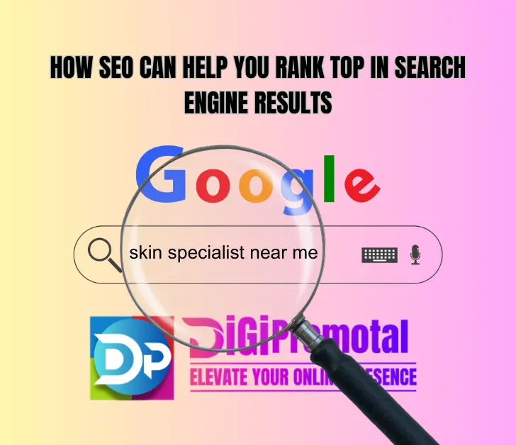 rank on top of google by seo services digipromotal
